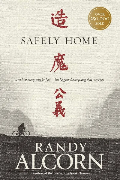 Safely Home by Randy Alcorn